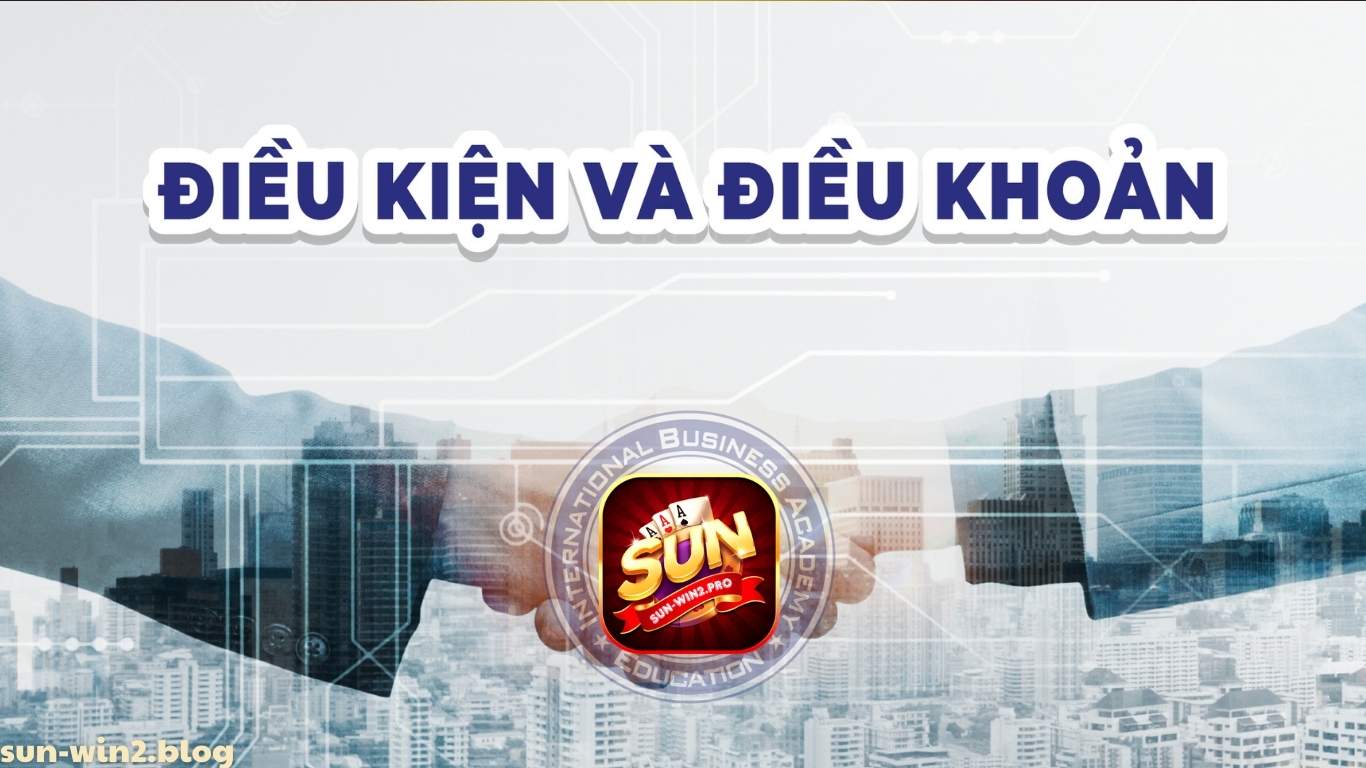 Nội dung chi tiết điều khoản và điều kiện Sunwin Nội dung chi tiết điều khoản và điều kiện Sunwin