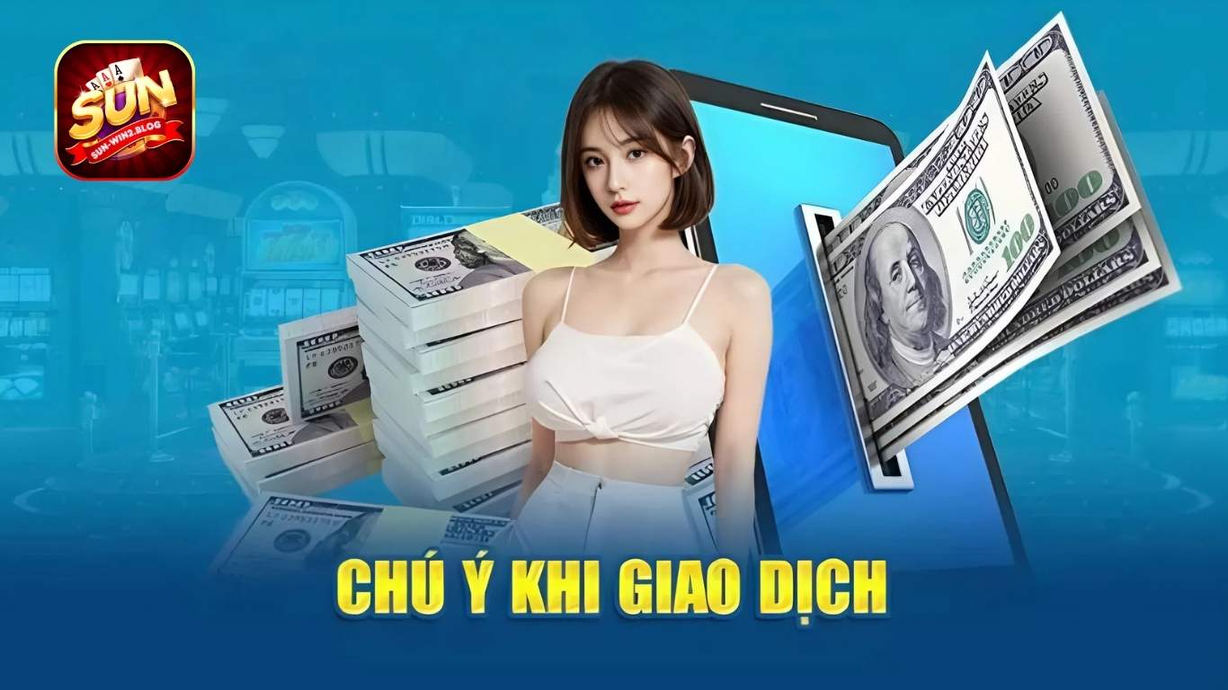 Hướng dẫn nạp rút Sunwin - Những điều game thủ cần chú ý Hướng dẫn nạp rút Sunwin - Những điều game thủ cần chú ý