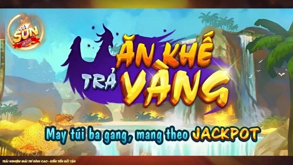 Nổ Hũ Ăn Khế Trả Vàng - Chơi Game Vui, Săn Quà Khủng Sunwin