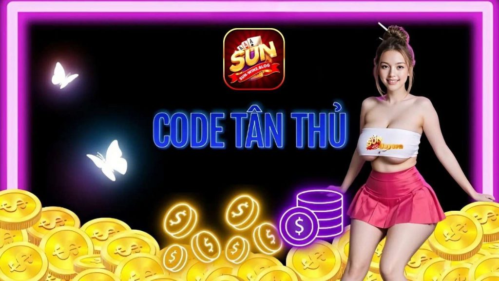 Sunwin tặng code 100k cho người mới - Hướng dẫn nhận thưởng 