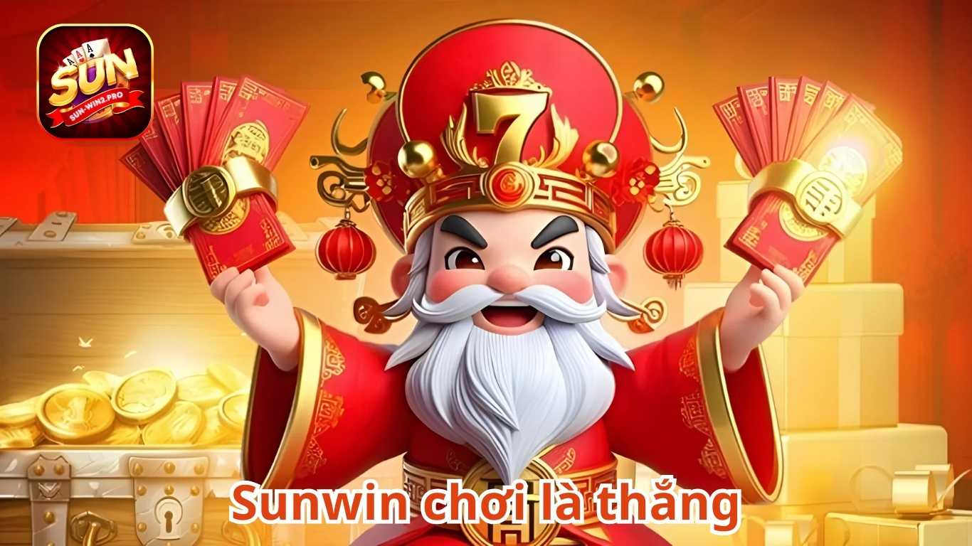 Sunwin chơi là thắng