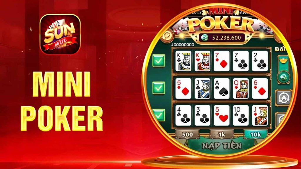Vài nét về mini Poker Sunwin